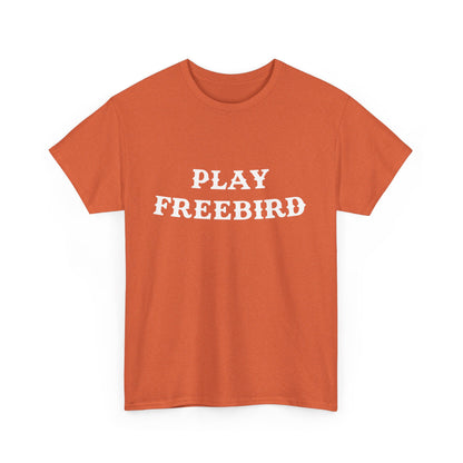 PLAY FREEBIRD Unisex Heavy Cotton Tee